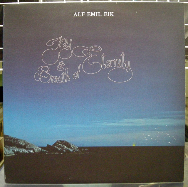 Alf Emil Eik Joy Breath Of Eternity Alf Emil Eik Joy Breath Of Eternity